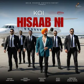 Koi Hisaab Ni_Punjabi Song